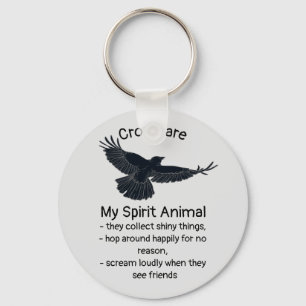 Fun Crows Bird Spirit Animal Humor Quote Totem Sleutelhanger
