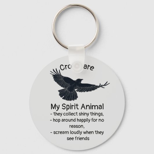 Fun Crows Bird Spirit Animal Humor Quote Totem Sleutelhanger (Voorkant)