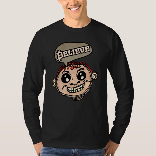 Fun Crypto Believe Art for Cryptocurrency Trader T-shirt (Voorkant)