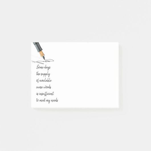 Fun Curse Words voldoen niet aan mijn behoeften Post-it® Notes (Voorkant)