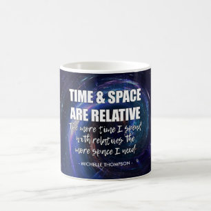 Fun Custom TIME AND SPACE family science quote Koffiemok