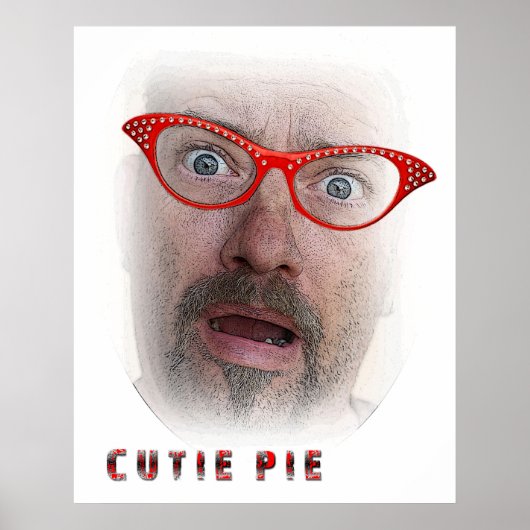 Fun Cutie Pie Poster! Poster (Voorkant)