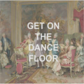 Fun Dance Floor Quote + Victoriaans olieverfschild Sticker (Voorkant)