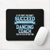 Fun Dancing Coach Gift Funny Dance Gezegde Muismat (Met muis)