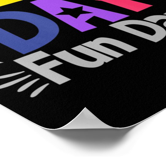 Fun Day Fun Day Fun Teacher Kinder Field Da Poster (Hoek)