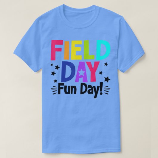 Fun Day Fun Day Funny Teacher Kinder Field T-shirt (Design voorkant)