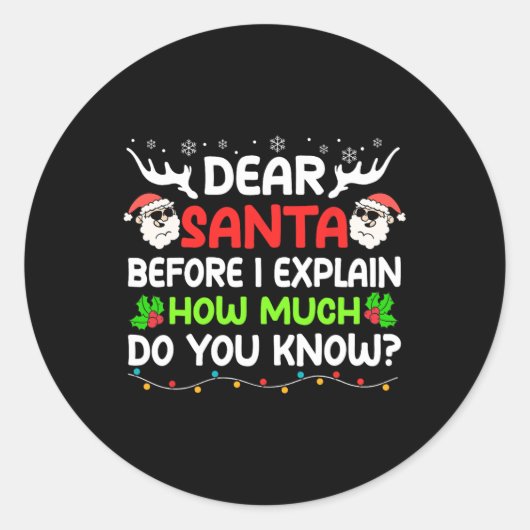 Fun Dear Santa I Can Explain Christmas For Kids Bo Ronde Sticker (Voorkant)