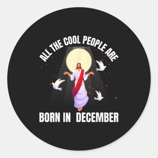 Fun December Legends Quote For Faith Lovers Winter Ronde Sticker (Voorkant)
