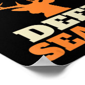 Fun Deer Hunting Gezegde Joke Poster (Hoek)