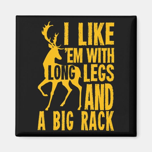 Fun Deer Hunting Quote Gift for Hunters Magneet (Voorkant)