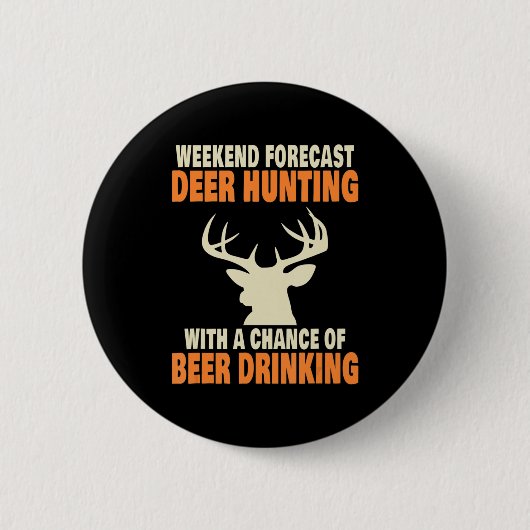 Fun Deer Hunting Ronde Button 5,7 Cm (Voorkant)