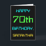 Fun Digital Computing Threaded 70th Birthday Kaart<br><div class="desc">Wenskaart Dit eenvoudige en leuke verjaardagsverjaardagsfeestje is voorzien van een bericht als "HAPPY 70th BIRTHDAY, SAMANTHA!". Het is ook voorzien van een leuke uitstraling geïnspireerd door digitaal computergebruik. De naam op de voorkant en het bericht aan de binnenkant kunnen worden aangepast. Het zou kunnen worden verstuurd of gegeven aan iemand...</div>