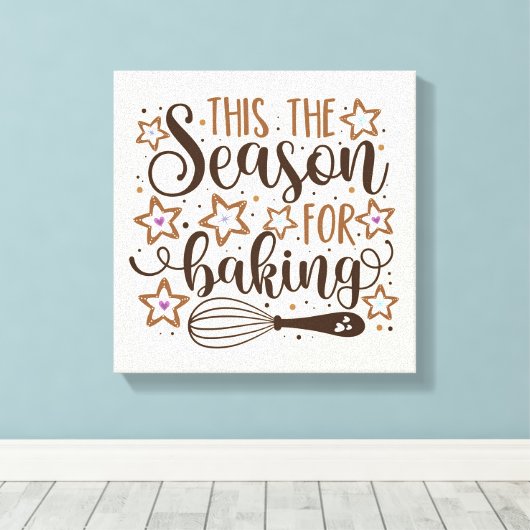 Fun 'Dit is het seizoen voor Baking Design Canvas Afdruk (Insitu (Houten vloer))