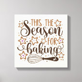 Fun 'Dit is het seizoen voor Baking Design Canvas Afdruk (Voorkant)