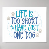 Fun Dog Quotes - Het leven is te kort Poster (Voorkant)
