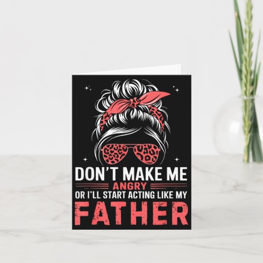 Fun Don't Make Me Angry Or I'll Start Acting Like  Kaart (Voorkant)