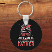 Fun Don't Make Me Angry Or I'll Start Acting Like  Sleutelhanger (Voorkant)