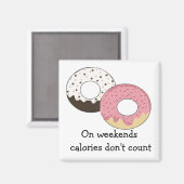 Fun Donut Gezegde Magneet (Voorkant / Achterkant)