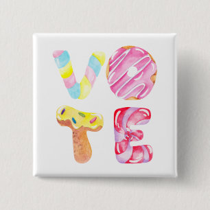 Fun Donuts and Snoep Go Vote Vierkante Button 5,1 Cm