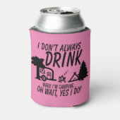 Fun Drink niet altijd ja ik doe Camping Party Blikjeskoeler (Blikje Achterkant)