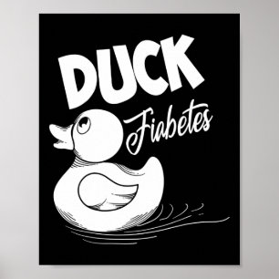 Fun Duck Diabetes Cool Diabetes Awareness Support Poster