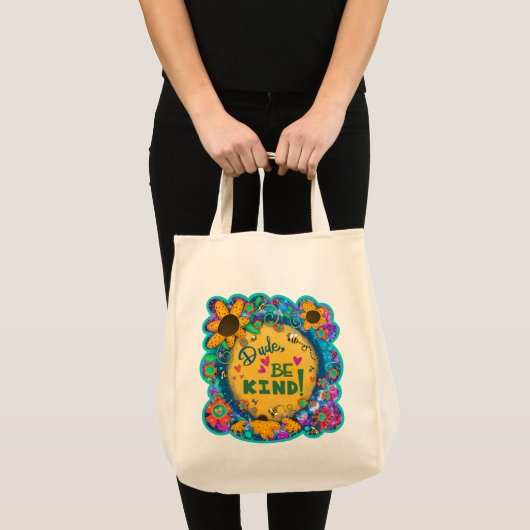 Fun Dude Be Kind Schattigee Floral Inspirivity Can Tote Bag (Voorkant (product))