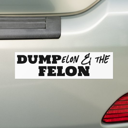 Fun Dump Elon en de Felon Bumpersticker