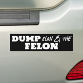 Fun Dump Elon en de Felon Bumpersticker (Op auto)