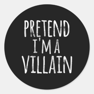 Fun Easy Lazy Halloween DOEN ALSOF IK EEN SCHURK K Ronde Sticker