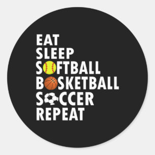 Fun Eat Slaap Softbal Basketbal Voetbal Mannen Jon Ronde Sticker