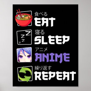 Fun Eat Sleep Anime Herhaal Anime Japan Manga Gift Poster