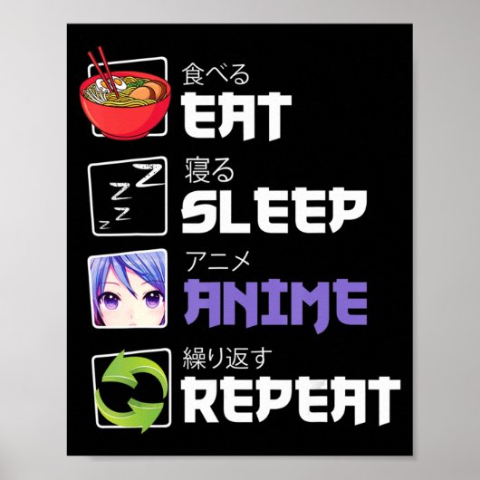 Fun Eat Sleep Anime Herhaal Anime Japan Manga Gift Poster (Voorkant)