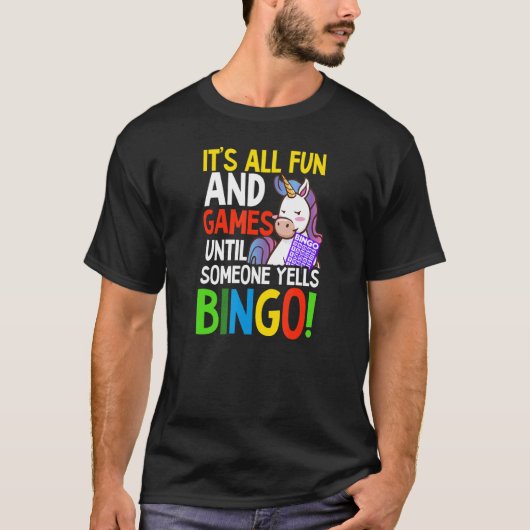 Fun en games tot iemand het Bingo Bingo Que T-shirt (Voorkant)