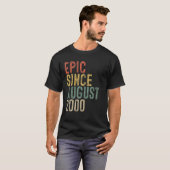 Fun Epic Sinds augustus 2000 20th Birthday Gift 20 T-shirt (Voorkant volledig)