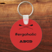 Fun ergoholic slogan personalized initials sleutelhanger (Voorkant)