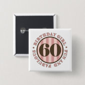 Fun & Fabulous 60th Birthday Gifts Vierkante Button 5,1 Cm (Voorkant /achterkant)