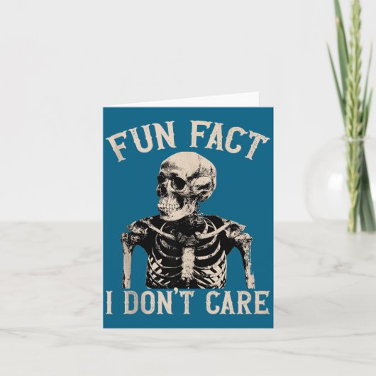 Fun Fact I Don’t Care Skull Funny Sarcastic Quote  Kaart (Voorkant)