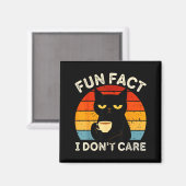 Fun Fact I Don't Care Funny Black Cat Saying Quote Magneet (Voorkant / Achterkant)