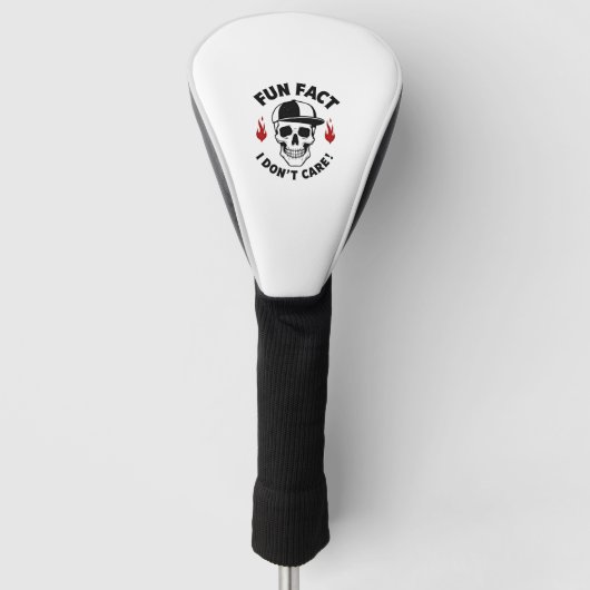 Fun Fact I Don't Care Funny Skeleton Saying (1) Golfheadcover (Voorkant)