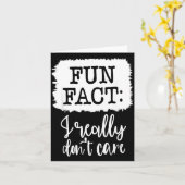 Fun Fact I Really Don’t Care, Sarcastic Quotes Fun Kaart (Gele Bloem)