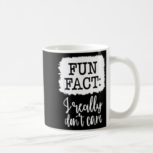 Fun Fact I Really Don’t Care, Sarcastic Quotes Fun Koffiemok (Rechts)