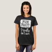 Fun Fact I Really Don’t Care, Sarcastic Quotes Fun T-shirt (Voorkant volledig)