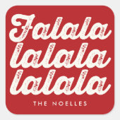 Fun Falalala Bold Script op Red Modern Holiday Vierkante Sticker (Voorkant)