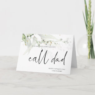 Fun Fathers Day Gift Call Dad card of Daughter Kaart