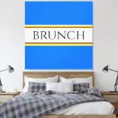 Fun Festive Bright Blue White BRUNCH Text Stripes Canvas Afdruk (Insitu (Slaapkamer))