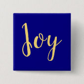 Fun Festive Elegant Holiday JOY Script. Koningsbla Vierkante Button 5,1 Cm (Voorkant)