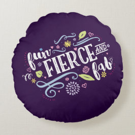Fun Fierce en Fab Cotton Round Pillow Rond Kussen
