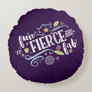 Fun Fierce en Fab Cotton Round Pillow Rond Kussen
