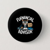 Fun Financial Planner Gift Funny Retirement Adviso Ronde Button 5,7 Cm (Voorkant)