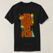 Fun Fireworks Pyro Fireworks Pyrotechnicus Pyroman T-shirt (Design voorkant)